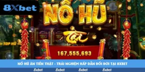 Nổ hũ ăn tiền thật